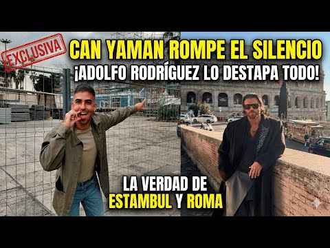 CAN YAMAN ROMPE EL SILENCIO: LA VERDAD DE ESTAMBUL