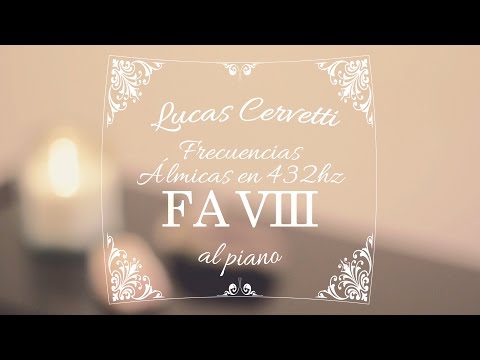 Frecuencia Álmica VIII (al piano) - Lucas Cervetti (Afinación 432hz)