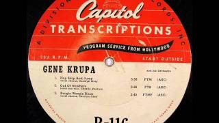 OUT OF NOWHERE by Gene Krupa with Charlie Ventura from 16" Radio Transcription c.1950