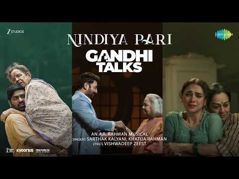 Nindiya Pari | Gandhi Talks |  Vijay  Sethupathi | Arvind Swamy |  Aditi Rao  Hydari | A.R. Rahman