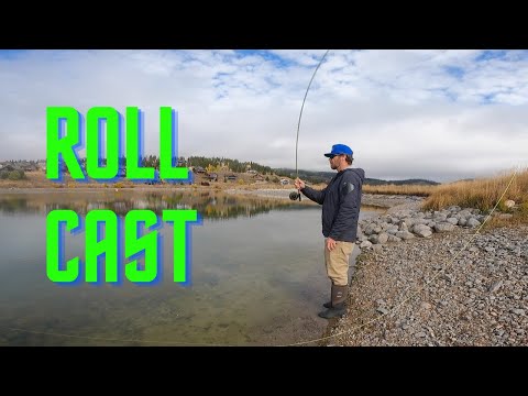 ROLL CAST - fly fishing