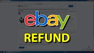 Ebay Refund Guide - Get Your Money Back From a Bad Seller