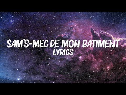 Sam’s feat. Aboudou - Mec de mon bâtiment paroles
