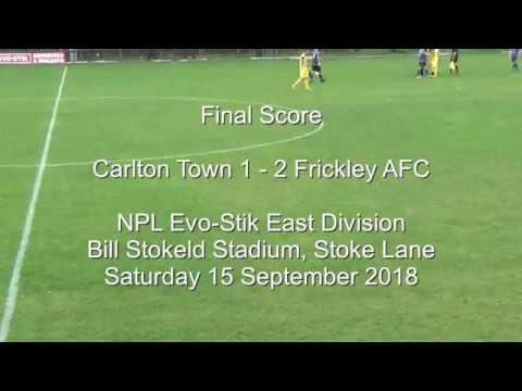 Carlton Town v Frickley AFC - Match Highlights 15/09/2018