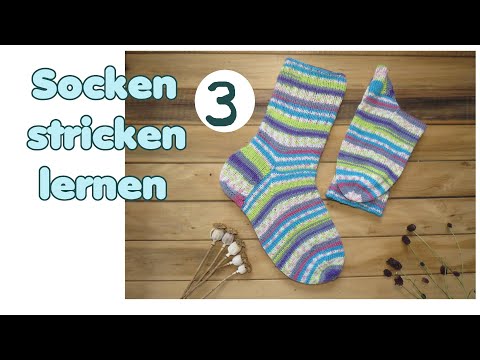 Socken stricken lernen TEIL 3 von 5 - Maschenaufnahme nach der Ferse