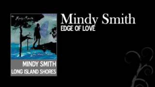 Edge of Love - Mindy Smith - Long Island Shores