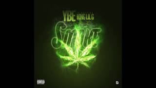 YBE - Smoke (Audio) Ft. King Lil G
