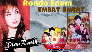 Download lagu Dian Ratih - Rondo Enom / Embat Embat //  MUSIC VIDEO mp3