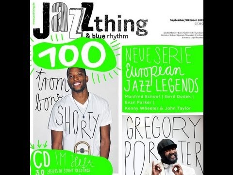 Musik Magazin JAZZTHING Jubiläum # 100 mit CD, Gregory Porter, Trombone Shorty
