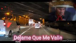 Vicente fernandez  Dejame Que Me Valla