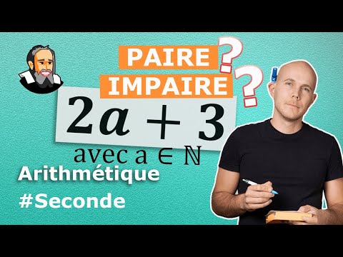 Démontrer qu'un Nombre est PAIR ou IMPAIR - Exercice Corrigé - Seconde