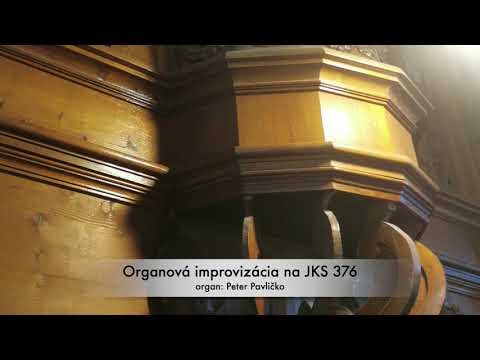 Organová iprovizácia na JKS 376 - Peter Pavličko /17.1.2021/