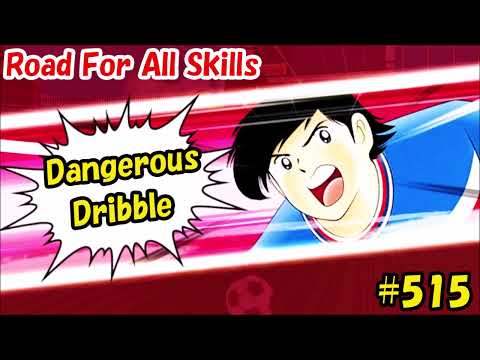 Captain Tsubasa Skill - Dangerous Dribble (Tomeya Akai) #515