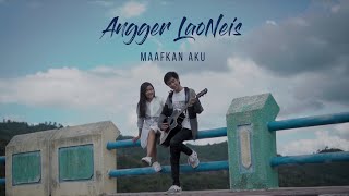 Download lagu ANGGER LAONEIS - MAAFKAN AKU mp3