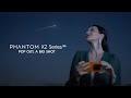 Introducing PHANTOM X2 Series