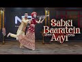 Sabki Baratein Aayi Wedding Dance Video Bollywood Dance Choreography