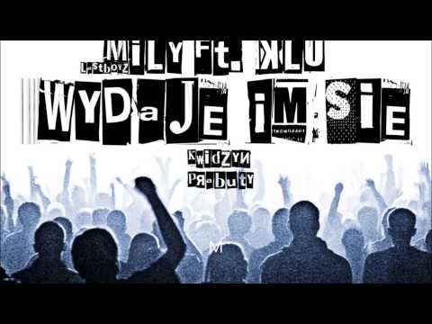 MiŁy ft. KLU - Wydaje im się