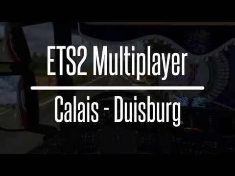 ETS2 MP | Calais - Duisburg Road | Scania S450 | Timelapse