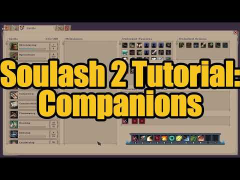 Soulash 2 Tutorial: Companions