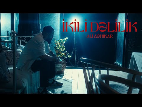Ali Ashikar — İkili Dəlilik (Rəsmi Musiqi Videosu)