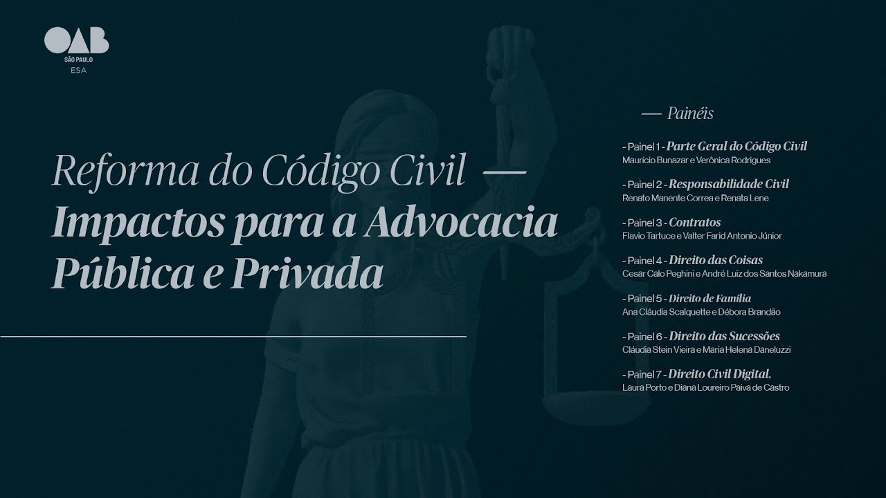 Reforma do Código Civil | Impactos para a Advocacia Pública e Privada