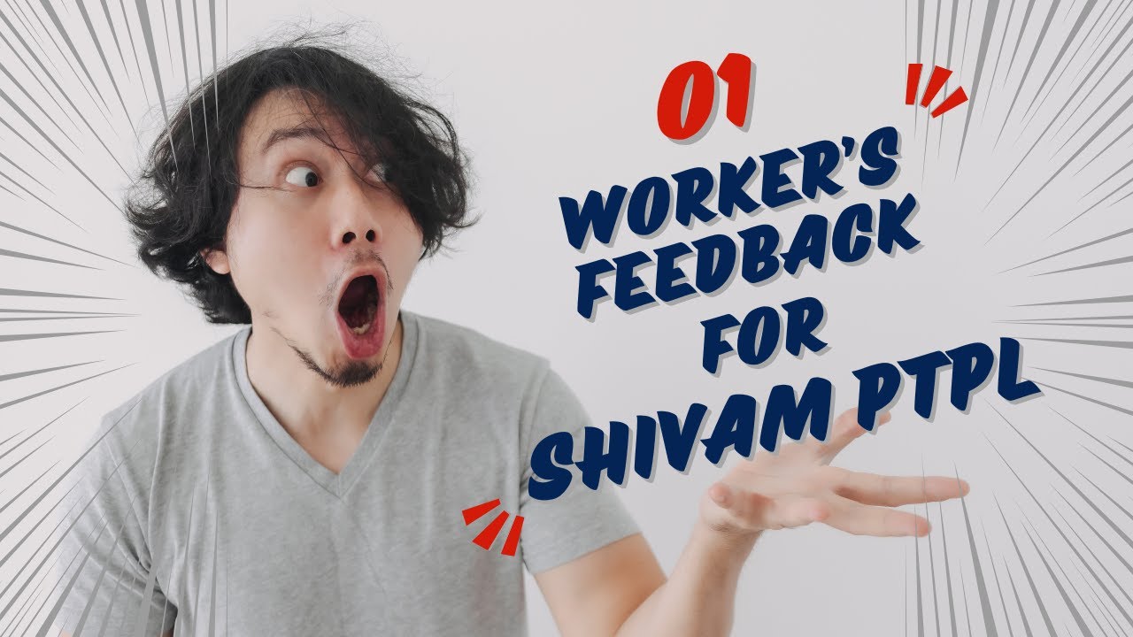 Worker's Feedback - Part 1