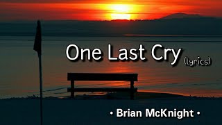 One Last Cry Brian McKnight...