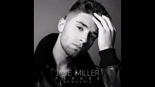 Jake Miller: Parade [Acoustic] (Audio)