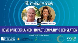 Kimberly Mitchell from Home With Help | Home Care Explained – Impact, Empathy & Legislation