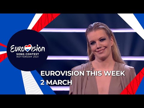 Eurovision This Week - 2 March 2021