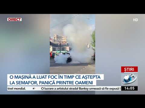 A fost panică în Brăila, după ce o mașină a luat foc chiar în timp ce stătea la semafor