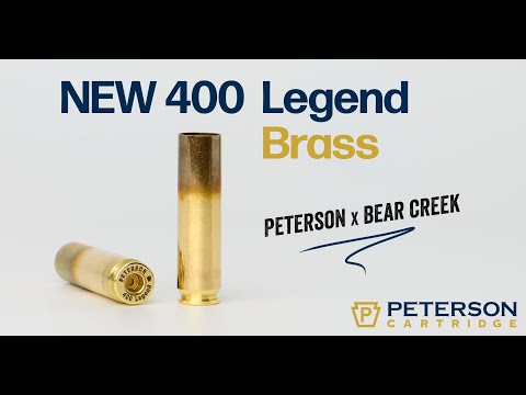 New 400 Legend Brass from Peterson Cartridge | Developed with Bear Creek Ballistics