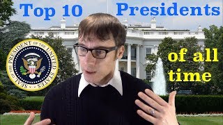 Top 10 Greatest American Presidents