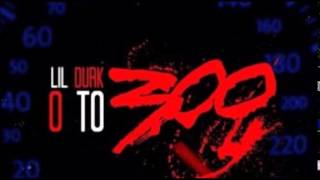 Lil Durk - 0 To 300 (Game &amp; Tyga Diss)