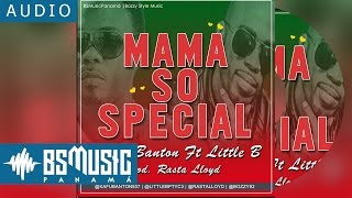 Kafu Banton Ft Little B - Mama So Special