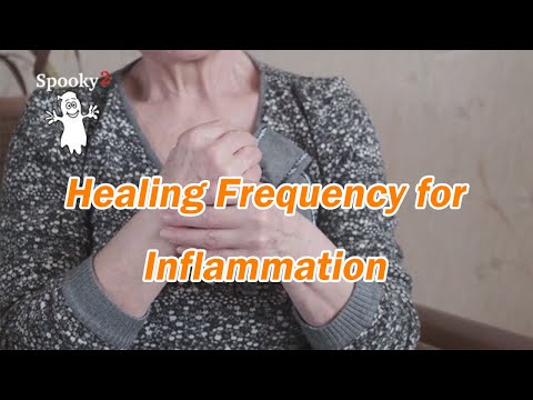 Healing Frequency for Inflammation - Spooky2 Rife Healing Frequency