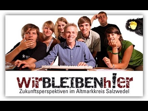"WIR BLEIBEN HIER!" Zukunftsperspektiven im Altmarkkreis Salzwedel (2010)