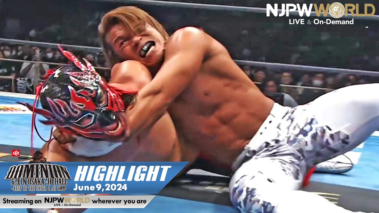DOMINION 6.9 in OSAKA-JO HALL ～BEST OF THE SUPER Jr.31 FINAL HIGHLIGHT｜NJPW, 6/9/24