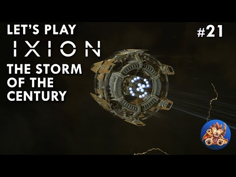IXION Lets Play - Reactor Wreckage - Moving through the Storm - Theta Crucis - EP21
