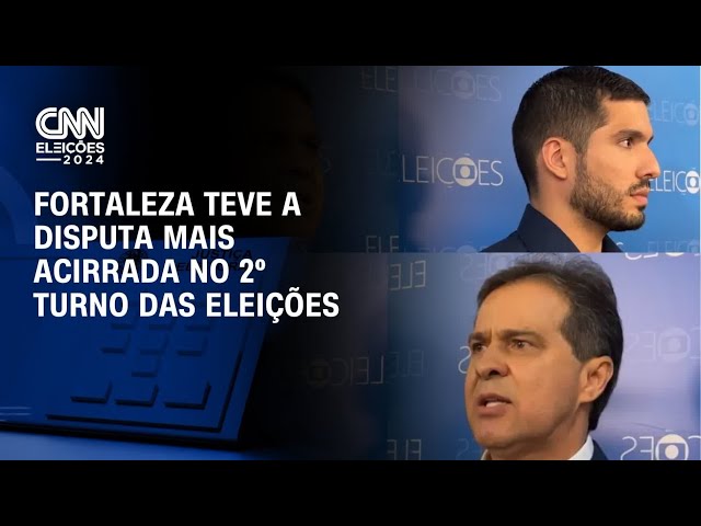 Fortaleza teve a disputa mais acirrada no 2º turno das eleições | BASTIDORES CNN