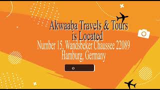 Welcome To Akwaaba Travels