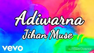 Download lagu Adiwarna Jihan Muse OST Hi Mommy Jihan Lyrics HD... mp3