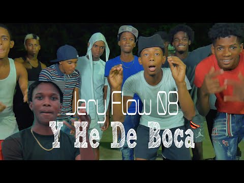 Jery Flow 08 - Y He De Boca 👄 (Oficial Video)