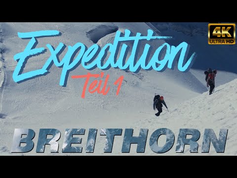 Breithorn - Expedition Four Thousand Part 1