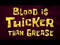 SpongeBob Blood Is Thicker Than Grease Music Only