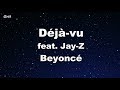 Déjà-vu - Beyoncé Karaoke 【No Guide Melody】 Instrumental