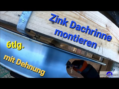 6tlg. Dachrinne aus Zink montieren - Dehnung, Rinnenwinkel Außenecke und Traufbleche einbauen