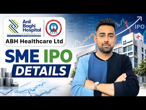  ABH Healthcare SME IPO Details | Anil Baghi Hospitals IPO | Jayesh Khatri