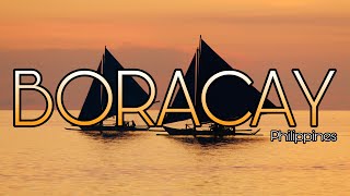 BORACAY | Cinematic Travel Video | HERO 9