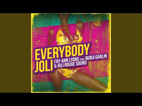 Everybody Joli (feat. Bunji Garlin, Joli Rouge Sound)